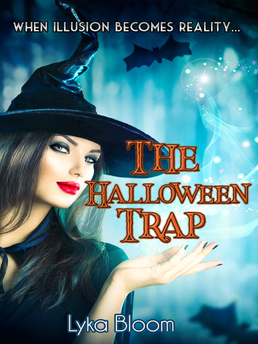 Title details for The Halloween Trap by Lyka Bloom - Available